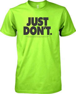 T-Shirt Just Don't Dry-fit Lime Green