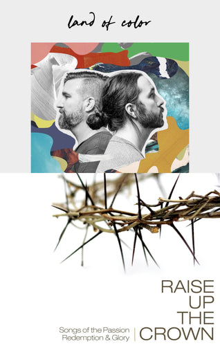Land of Color EP + Raise Up the Crown 2CD
