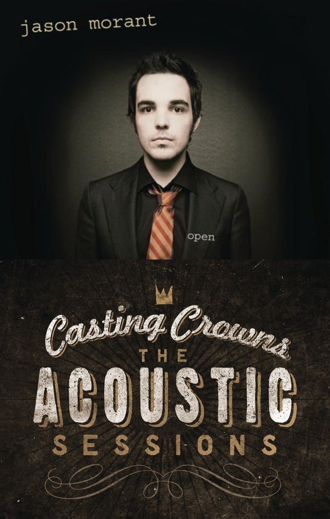 Jason Morant Open + Casting Crowns The Acoustic Sessions 2CD