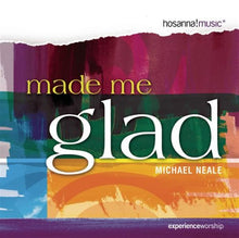 Michael Neale Made Me Glad + No Greater Audience 2CD