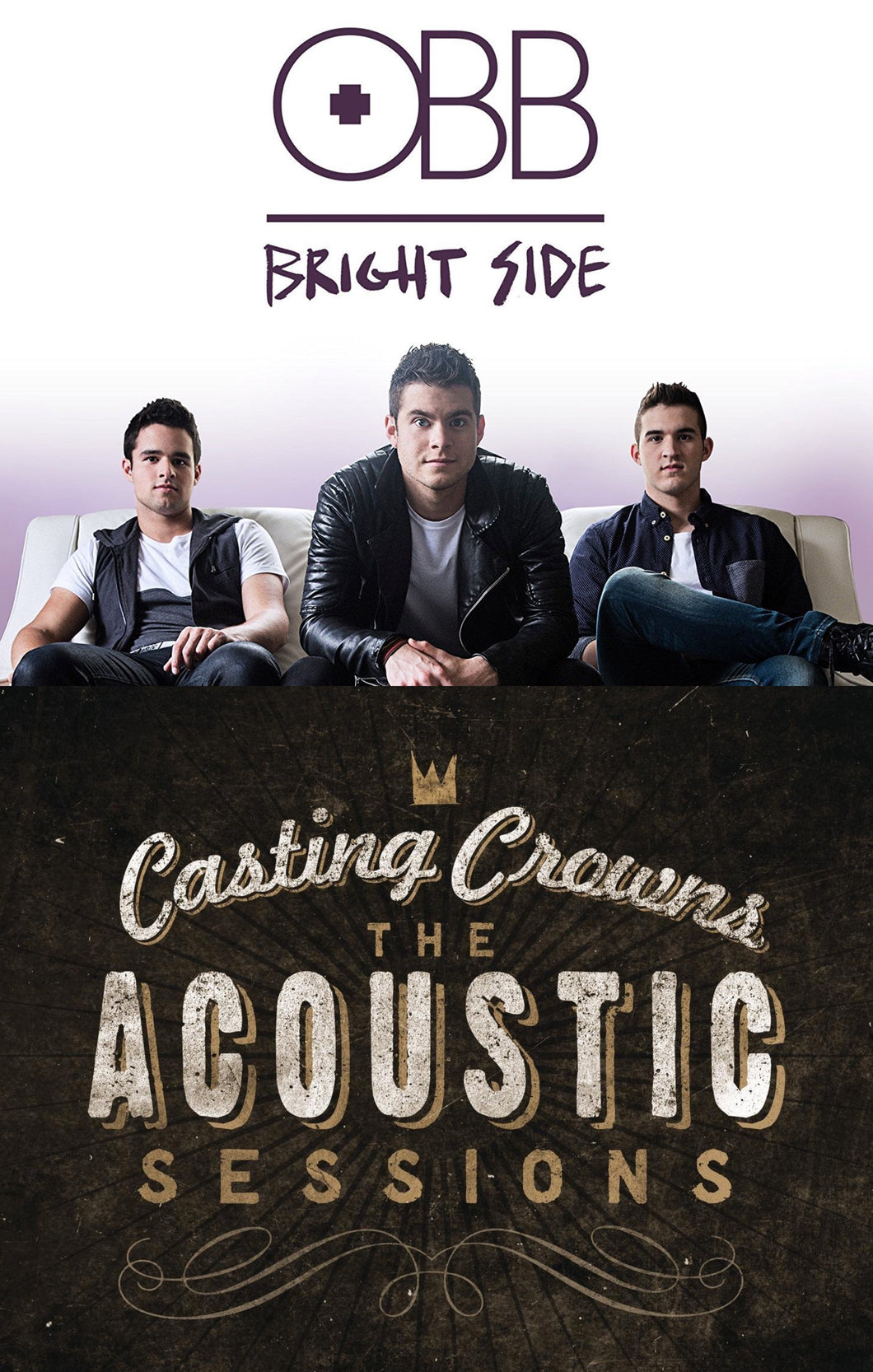 OBB Bright Side + Casting Crowns The Acoustic Sessions 2CD