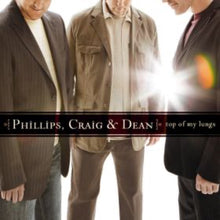 Phillips, Craig & Dean Let the Worshippers Arise, Top of My Lungs + 4 more 6CD/DVD