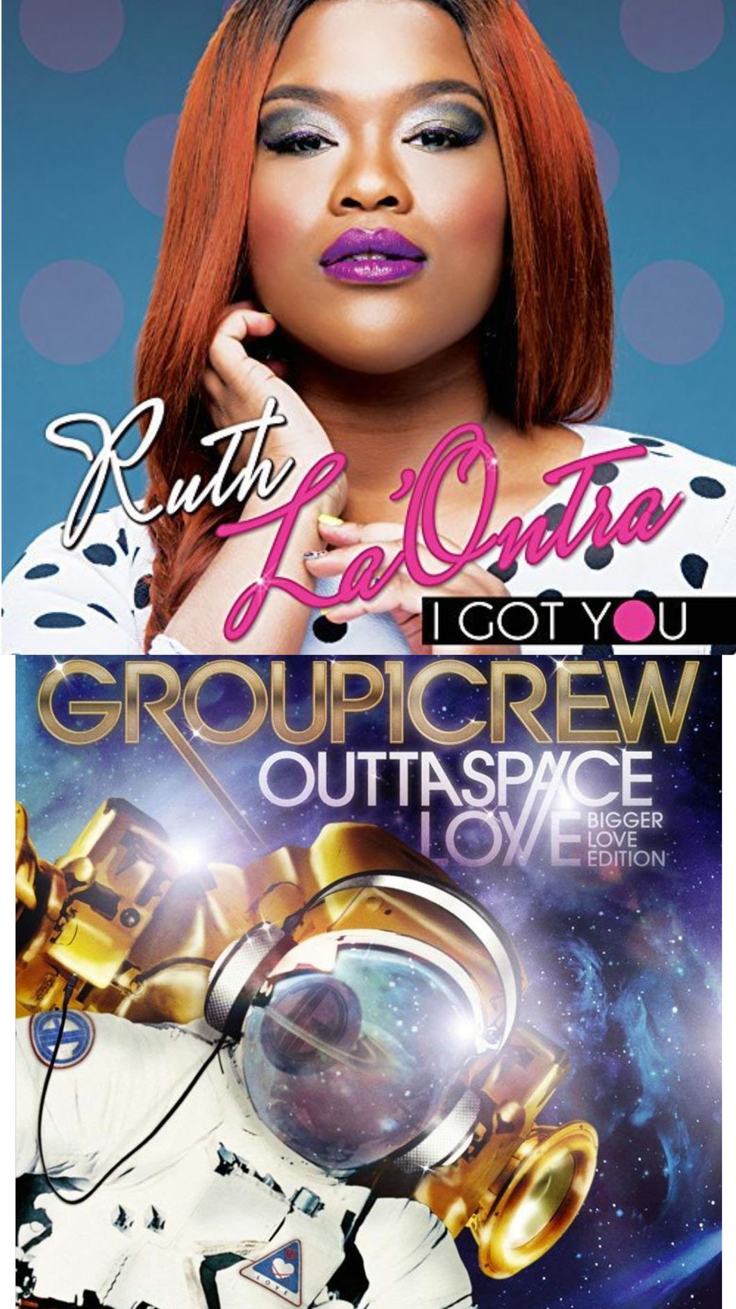 Ruth La'Ontra I Got You + Group 1 Crew Outta Space Love 2CD