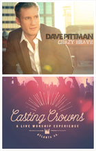 Dave Pittman Crazy Brave + Casting Crowns A Live Worship Experience 2CD