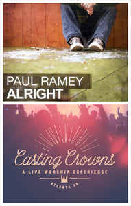 Paul Ramey Alright + Casting Crowns A Live Worship Experience 2CD