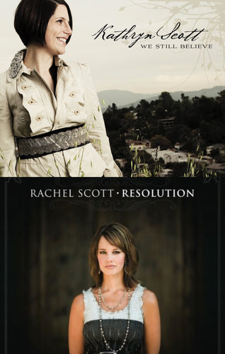 Kathryn Scott We Still Believe + Rachel Scott Resolution 2CD