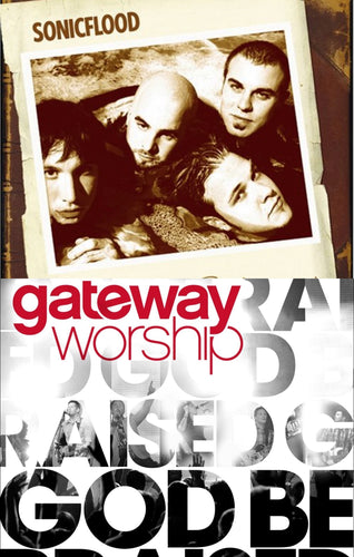 Sonicflood The Early Years + God Be Praise 2CD