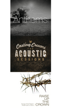 Todd Ballard Anthems + Casting Crowns Acoustic Sessions + Raise Up the Crown 3CD