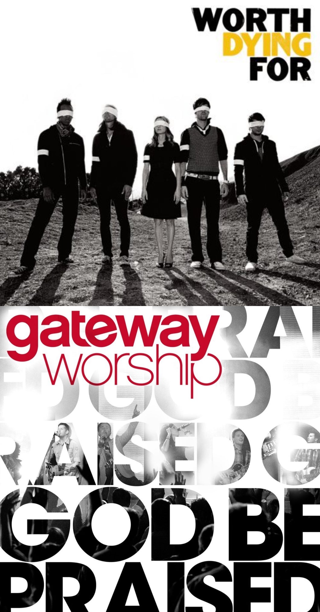 Worth Dying For + Gateway Worship God Be Praised 2CD