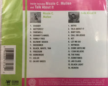 Nicole C. Mullen Talk About It/Nicole C. Mullen + Group 1 Crew + Image 4CD