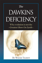 Wayne Talbot The Dawkins Deficiency + Ernst Mayr What Evolution Is