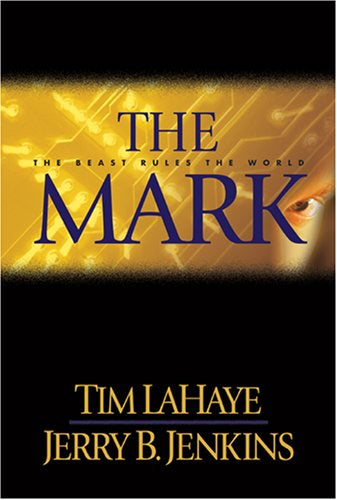 Tim LaHaye & Jerry Jenkins The Mark