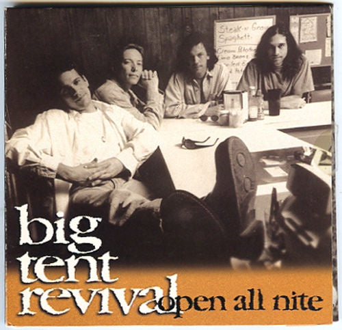 Big Tent Revival Open All Nite CD