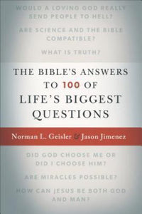 Geisler & Jimenez The Bible's Answers to 100 Questions + What Would Dad Say?