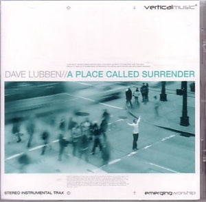 Dave Lubben A Place Called Surrender Instrumental Version (Trax) CD