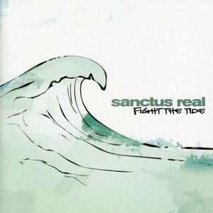 Sanctus Real Fight the Tide CD