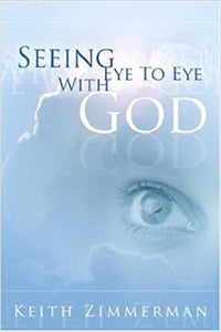 Keith Zimmerman Seeing Eye to Eye