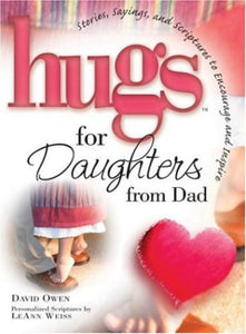 David Owen Hugs for Daughters from Dad + Larry Keefauver Hugs for Grandparents