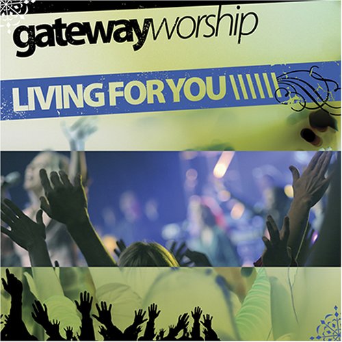 Gateway Worship Living For You Deluxe Edition CD/DVD