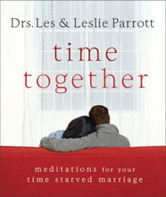 Les Parrott Time Together + Mack Thomas 99 Ways to Entertain Your Family for Free