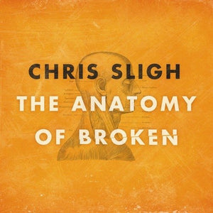 Chris Sligh Anatomy of Broken + Casting Crowns Acoustic Sessions 2CD