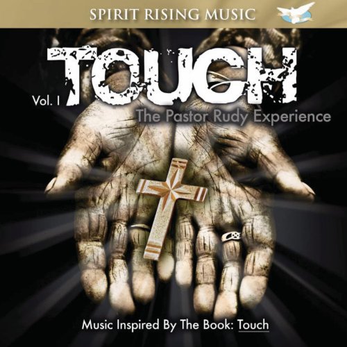 Pastor Rudy Experience : Touch v.1 CD/DVD
