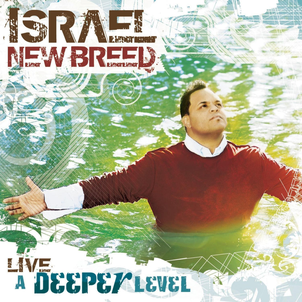 Israel & New Breed A Deeper Level CD