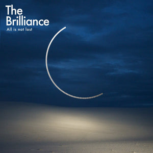 The Brilliance All Is Not Lost Vinyl LP