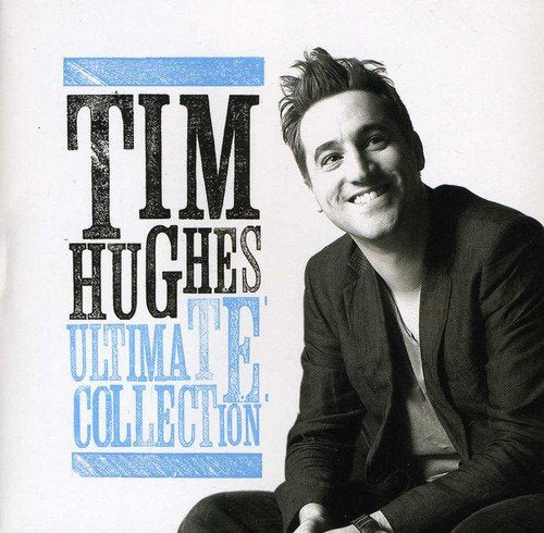 Tim Hughes Ultimate Collection CD