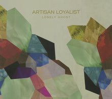Artisan Loyalist Lonely Ghost CD