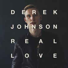 Derek Johnson Real Love + Gateway Worship God Be Praised 2CD