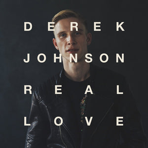 Derek Johnson Real Love + Gateway Worship God Be Praised 2CD