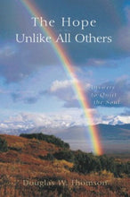 Douglas Thomson Hope Unlike All Others + Edwin Horsley Favor: Millennial Prayer Warrior