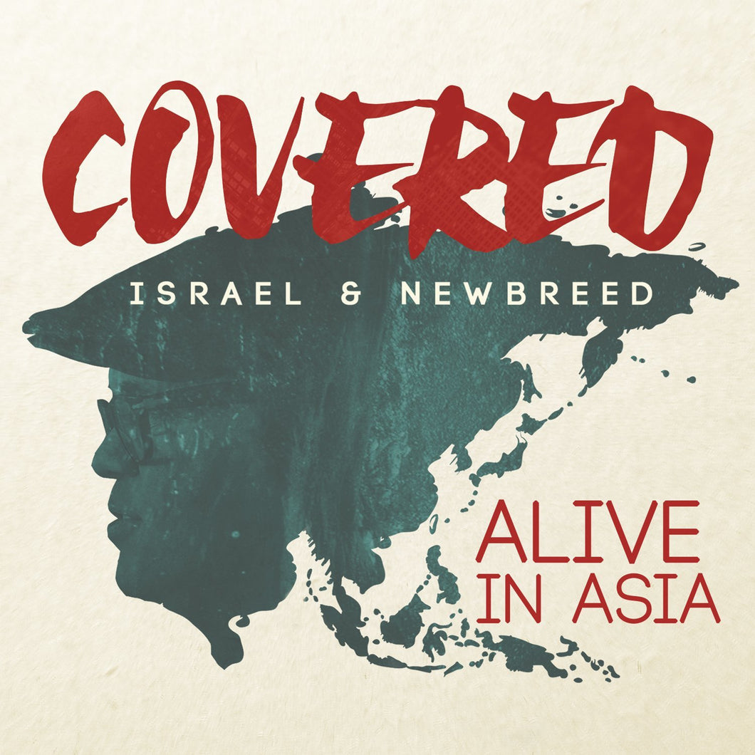 Israel & New Breed Covered Alive in Asia Deluxe Edition CD/DVD