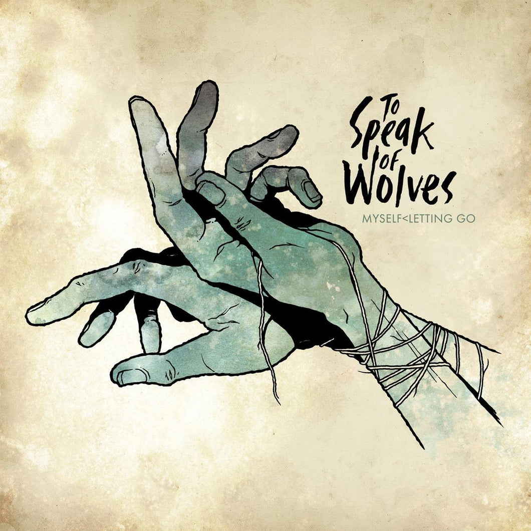 To Speak of Wolves Myself Letting Go CD
