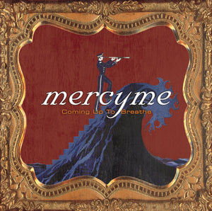 MercyMe Coming Up to Breathe + The Hurt & The Healer 2CD