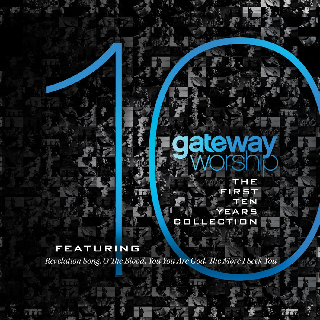 Gateway Worship The First Ten Years CD