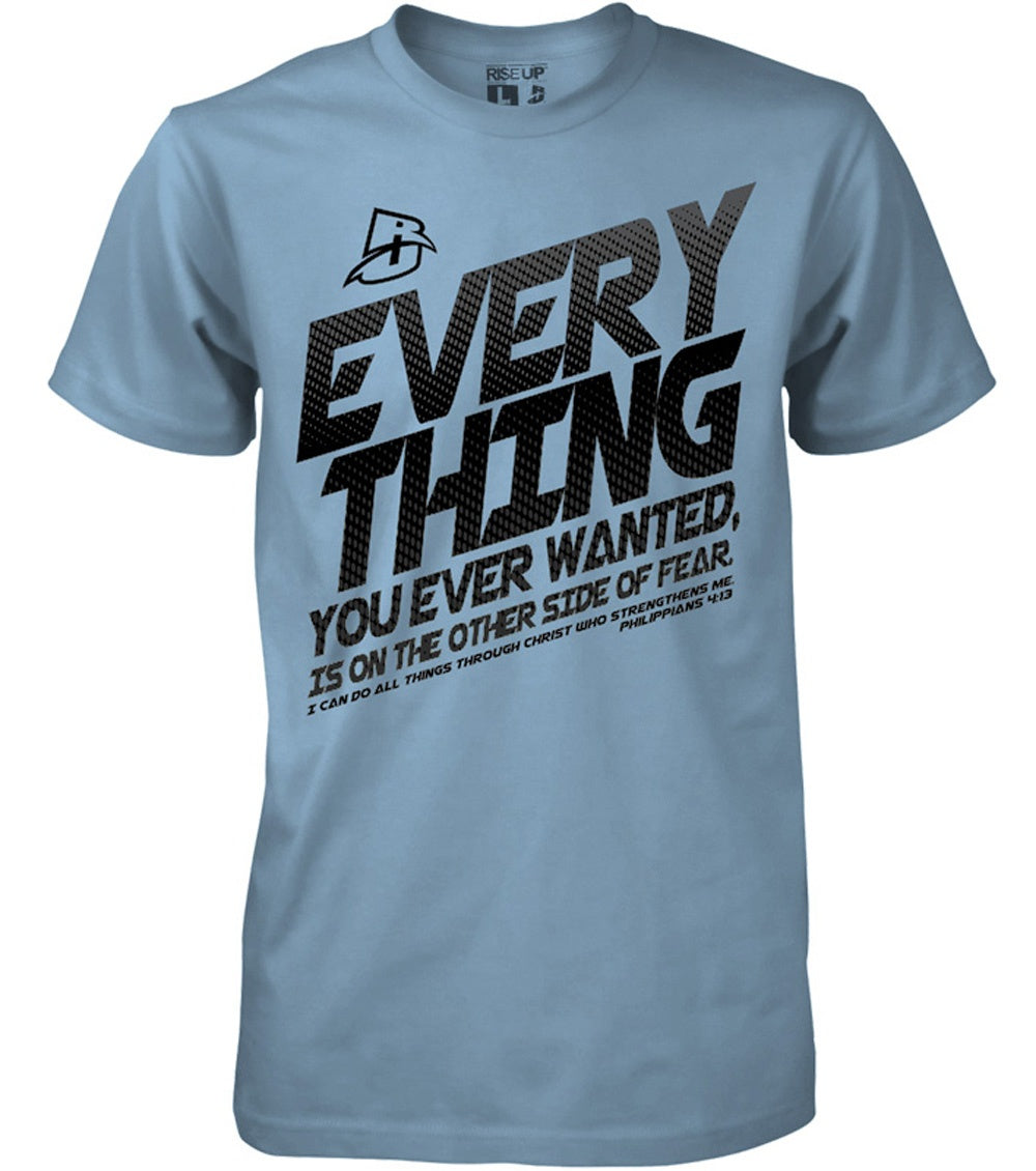 T-Shirt Everything You Ever Wanted Dry-fit Light Blue