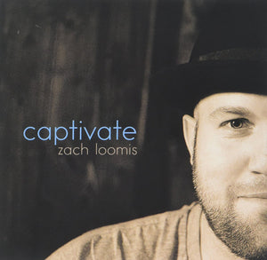Zach Loomis Captivate CD