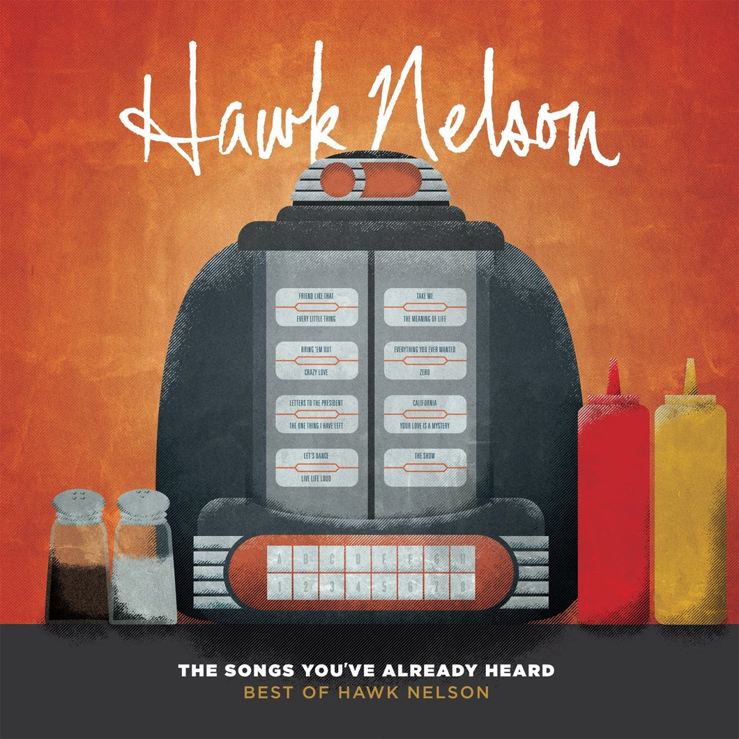 Hawk Nelson Songs You've Already Heard : Best of CD