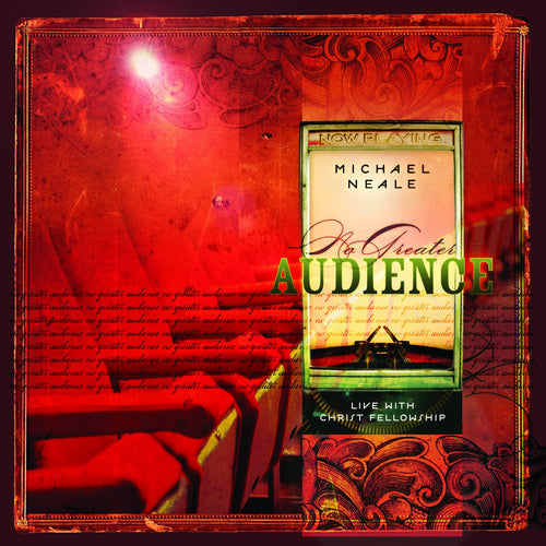 Michael Neale No Greater Audience CD