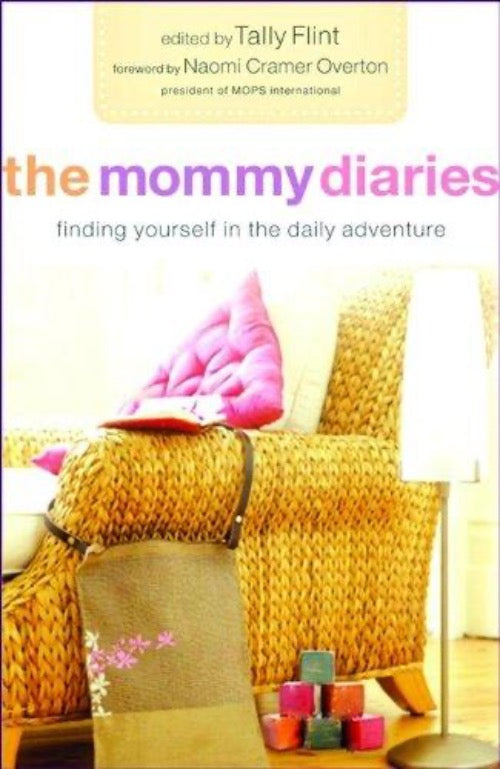 Tally Flint with Various Authors Mommy Diaries