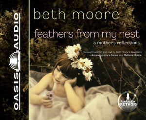 Beth Moore Feathers From My Nest & Shannon Ethridge Completely His + more