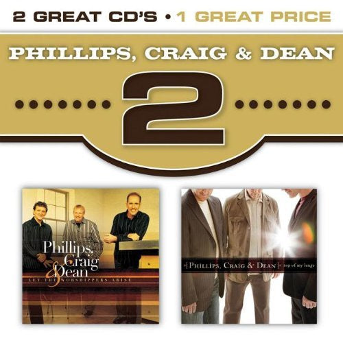 Phillips, Craig & Dean x2 Let the Worshippers Arise/Top of My Lungs 2CD