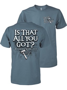 T-Shirt Is That All You Got SM
