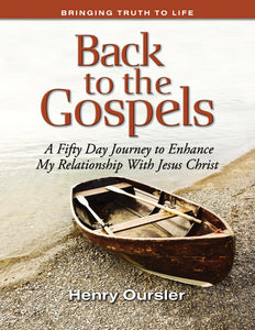 Henry Oursler Back to the Gospels Workbook