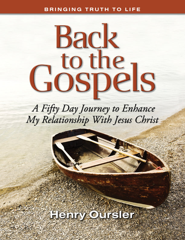 Henry Oursler Back to the Gospels Workbook