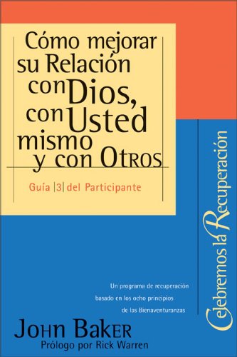 John Baker Como Mejorar su Relacion con Dios #3