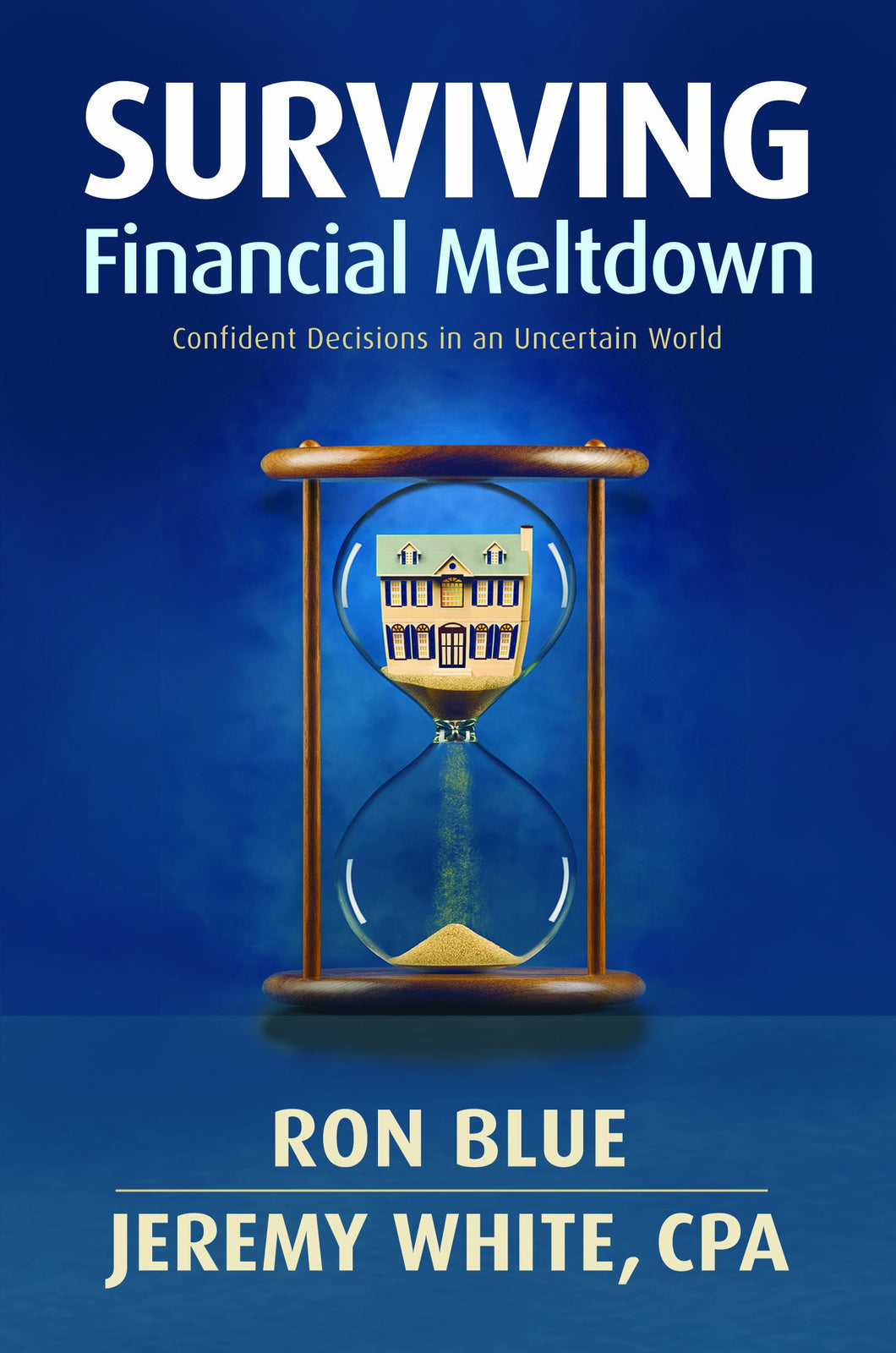 Ron Blue & Jeremy White Surviving Financial Meltdown