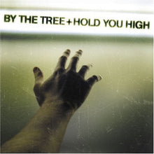 By The Tree Hold You High + World On Fire 2CD